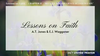 Receive not the Grace of God in Vain - Lessons on Faith