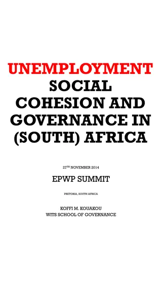 Insights on Unemployment, Social Cohesion, and Governance in South Africa