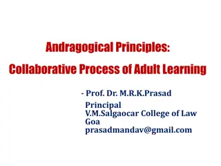 Exploring Andragogical Principles for Adult Learning Process