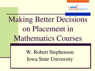 Improving Decision Making on Mathematics Course Placement