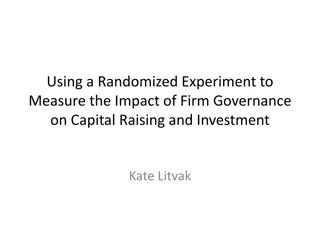 Impact of Firm Governance on Capital Raising & Investment: Randomized Experiment by Kate Litvak