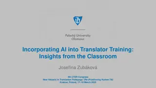 Insights into Incorporating AI in Translator Training