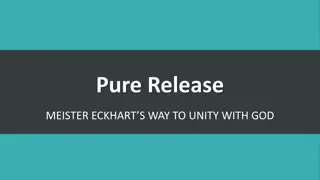 Meister Eckhart's Path to Unity with God through Gelassenheit and Releasement