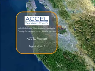 ACCEL Adult College Career Education Leadership Retreat Summary