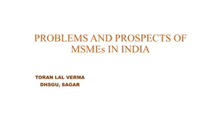 Challenges and Opportunities for MSMEs in India