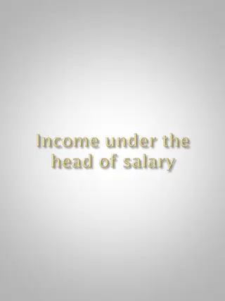 Understanding Computation of Income from Salary - Concepts and Deductions