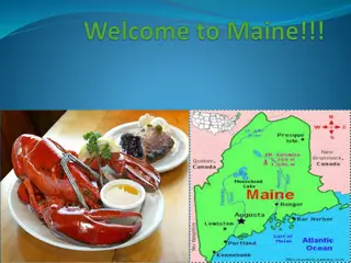 Discover the Charms of Maine: History, Climate, and Attractions