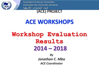 Africa Higher Education ACE Project Workshop Evaluation Results