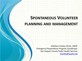 Spontaneous Volunteer Management in Emergency Preparedness
