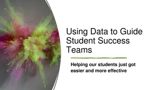 Student Success Teams: Using Data for Effective Support