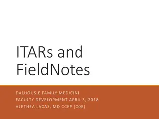 Understand Field Notes and ITARs in Family Medicine Development