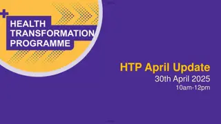 Health Transformation Programme Overview and Updates