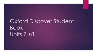 Exploring Units 7 & 8 in Oxford Discover Student Book