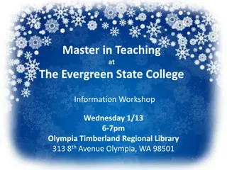 Master in Teaching at The Evergreen State College Information Workshop