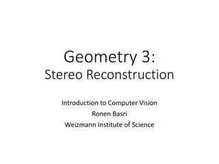 Advanced Concepts in Stereo Reconstruction for Computer Vision