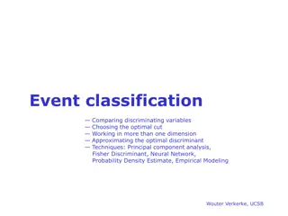 Optimal Techniques for Event Classification in High Energy Physics Analysis