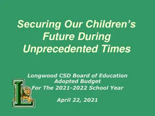 Longwood CSD Board of Education Budget Challenges and Priorities