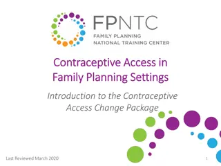 Contraceptive Access in Family Planning Settings - Meeting Objectives and Importance