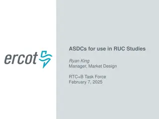 ASDCs for RUC Studies: Recap and Review of RTC Inputs