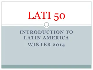 Exploring Latin America Through Lati 50 Course Winter 2014