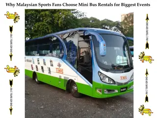 Why Malaysian Sports Fans Choose Mini Bus Rentals for Biggest Events