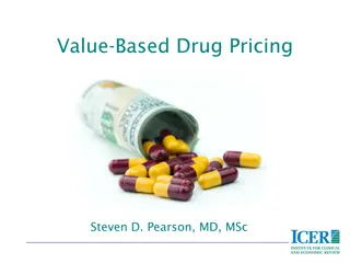 Approaches to Value-Based Drug Pricing in Healthcare