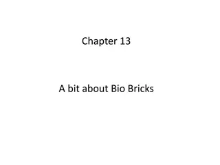 Exploring Bio Bricks in Genetic Engineering