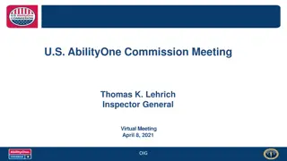 Insights into U.S. AbilityOne Commission Meeting and OIG Program Visits