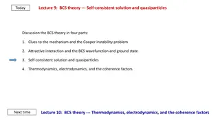 Understanding BCS Theory: Self-Consistent Solutions and Quasiparticles