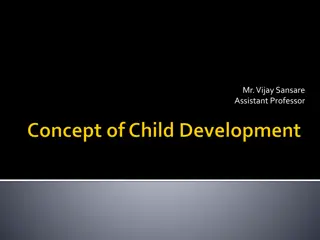 Understanding Child Development and Growth Stages