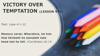 Victory Over Temptation: Lessons from Luke 4:1-12