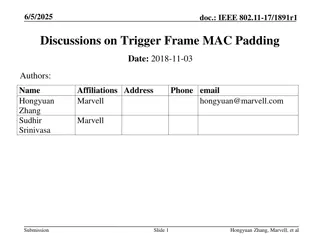 IEEE 802.11-17/1891r1 Discussions on Trigger Frame MAC Padding
