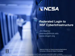 Streamlining Federation for NSF CyberInfrastructure