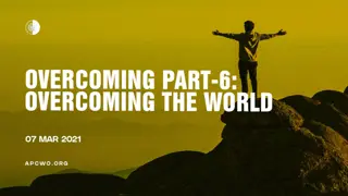 Facing Challenges as Believers and Overcoming Worldly Influences