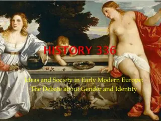 Gender, Power, and Society in Early Modern Europe Debate