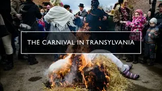 Unique Traditions of Farsang Carnival Season in Transylvania