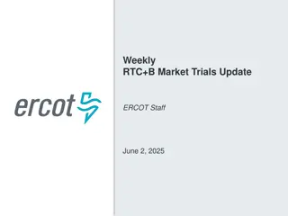 Market Trials Update: ERCOT Staff Communication & Schedule Overview