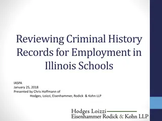 Reviewing Criminal History Records for Employment in Illinois Schools: Overview & Requirements