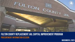 Overview of Fulton County's Replacement Jail Project