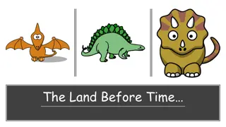 Discover The Land Before Time with Dinosaurs and Adventures