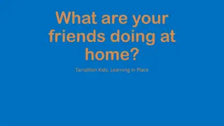 Tarrallton Kids Learning in Place - Fun Activities at Home