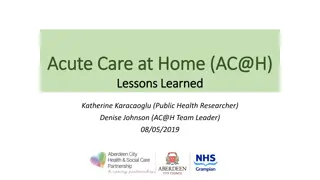 Lessons Learned from AC@H Service Implementation