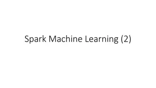 Advanced Spark Machine Learning Techniques