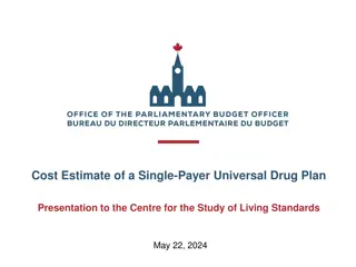 Universal Drug Plan Cost Estimate and Implementation Overview