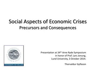 Understanding Social Aspects of Economic Crises: Precursors and Consequences
