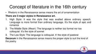 Literature in the 16th Century: Styles, Patrons, and Poetry