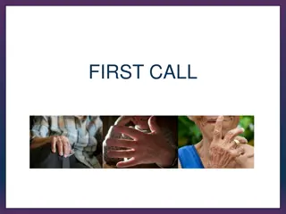 Empowering Seniors to Seek Help: First Call Program Scenarios