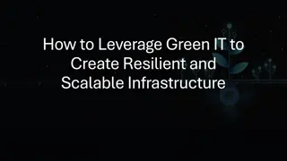 How to Leverage Green IT to Create Resilient and Scalable Infrastructure