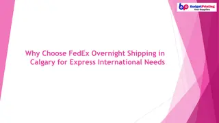 Fast & Reliable: FedEx Overnight Shipping from Calgary