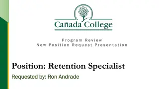 Retention Specialist Program Review and Position Request